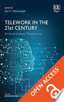 Telework in the 21st Century : an evolutionary perspective /