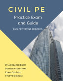 Civil PE Practice Exam and Guide
