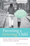 Parenting a Grieving Child (Revised) [Pdf/ePub] eBook