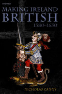 Read Pdf Making Ireland British, 1580-1650