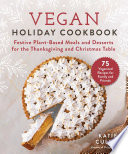 Vegan Holiday Cookbook Book