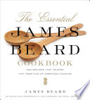The Essential James Beard Cookbook Book