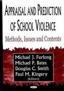Appraisal and Prediction of School Violence