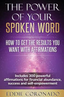 The Power of Your Spoken Word