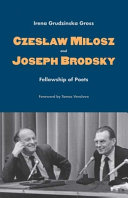 Czeslaw Milosz and Joseph Brodsky