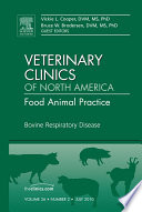 Bovine Respiratory Disease  An Issue of Veterinary Clinics  Food Animal Practice   E Book Book