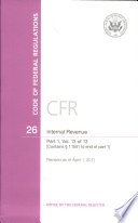 Code of Federal Regulations  Title 26  Internal Revenue  Pt  1  Sections 1  1551 End of Pt  1   Revised as of April 1 2011
