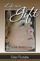 Life Is a Gift
