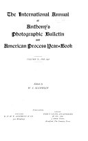 The International Annual of Anthony's Photographic Bulletin and American Process Year-book