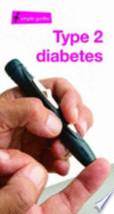 A Simple Guide to Type 2 Diabetes