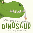 If You Happen to Have a Dinosaur Pdf/ePub eBook