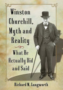 Winston Churchill, Myth and Reality