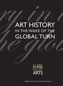 Art History in the Wake of the Global Turn