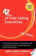 42 Rules of Cold Calling Executives  2nd Edition  Book