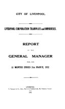 Liverpool Corporation Passenger Transport, Report of the General Manager