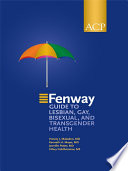 The Fenway Guide to Lesbian  Gay  Bisexual and Transgender Health Book PDF