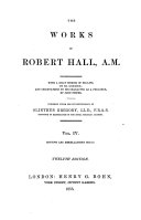 The Works of Robert Hall, A.M.: Reviews and miscellaneous pieces