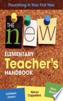 The New Elementary Teacher s Handbook Book