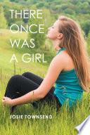There Once Was a Girl Book