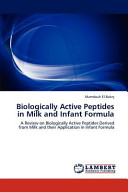 Biologically Active Peptides in Milk and Infant Formula Book