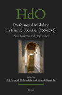 Professional Mobility in Islamic Societies (700-1750)