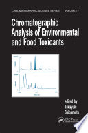 Chromatographic Analysis of Environmental and Food Toxicants