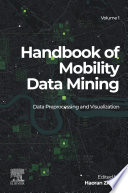 Handbook of Mobility Data Mining  Volume 1