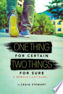 One Thing for Certain, Two Things for Sure PDF Book By Craig Stewart