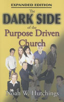 The Dark Side of the Purpose Driven Church Book
