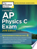 Cracking the AP Physics C Exam 2018 Book
