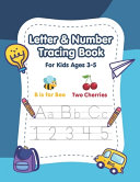 Letter and Number Tracing Book for Kids Ages 3 5 Book PDF