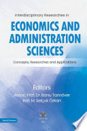 Interdisciplinary Researches in Economics and Administration Sciences  Concepts  Researches and Applications