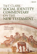 T&T Clark Social Identity Commentary on the New Testament