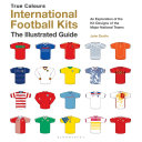 International Football Kits (True Colours)