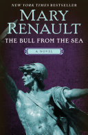 The Bull from the Sea Book Mary Renault