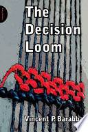 Decision Loom