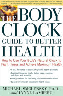 The Body Clock Guide to Better Health