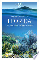 Lonely Planet s Best Of Florida Book