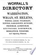 Worrall s Directory of Warrington  Wigan  St  Helens  Etc