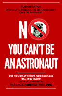 No You Can t be an Astronaut