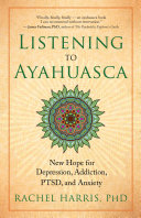 Read Pdf Listening to Ayahuasca