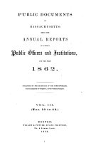 Public Documents of Massachusetts Being the Annual Reports of Various Public Officers and Institutions