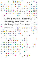 Linking Human Resource Strategy and Practice