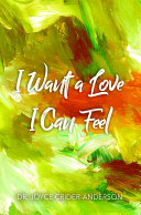I Want a Love I Can Feel
