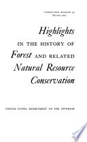Highlights in the History of Forest and Related Natural Resource Conservation