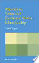 Microform, Video and Electronic Media Librarianship
