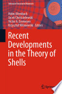 Recent Developments in the Theory of Shells Book