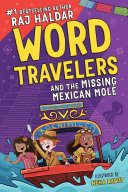 Word Travelers and the Missing Mexican Molé