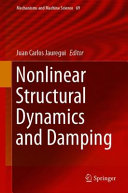 Nonlinear Structural Dynamics and Damping Book