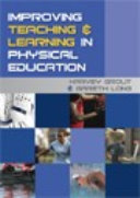 EBOOK: Improving Teaching And Learning In Physical Education